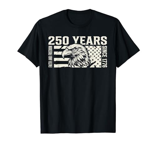 America Faith and Freedom 250 Years Since 1776 4th of July T�V���c