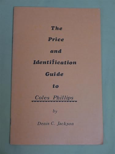PRICE AND IDENTIFICATION GUIDE TO: COLES PHILLIPS