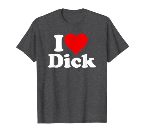 I Love Heart Dick Richard T-Shirt, Men, Dark Heather Grey, Large
