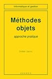  Méthodes objets: Approche pratique