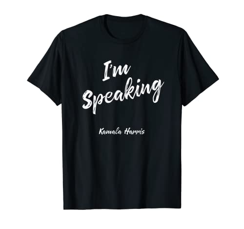 I'm Speaking Funny Kamala Harris 2020 VP Debate Meme T-Shirt