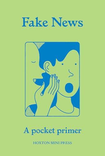 Fake News (A Pocket Primer)