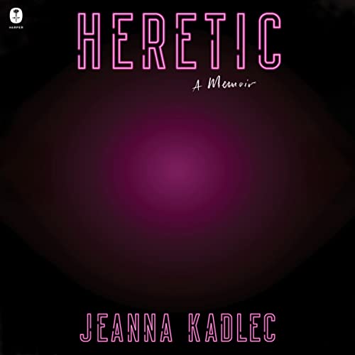 Heretic by Jeanna Kadlec episode artwork