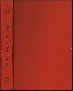 Hardcover Proclaiming the New Testament Containing the Complete Texts of: the Gospel of Matthew the Gospel of Mark. Book