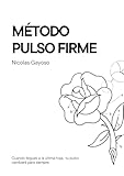 firmenich emploi  Método Pulso Firme: Cuando lo completes, tu pulso no volverá a ser el mismo