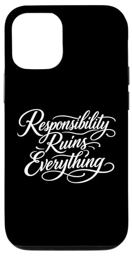 Sarcasm Responsibility Ruins Everything Funny ���f�B�[�X �X�}�z�P�[�X iPhone 12/12 Pro �p