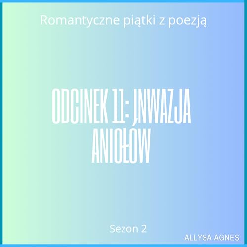 Page de couverture de Odcinek 11: Inwazja aniołów