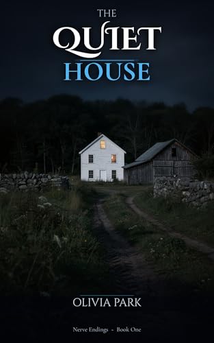  The Quiet House (Nerve Endings Book 1) (English Edition)