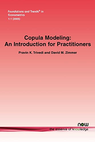 Copula Modeling: An Introduction for Practioners (Foundations and Trends in Econometrics)