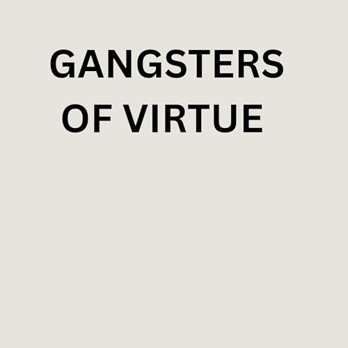 『Gangsters of Virtue』のカバーアート