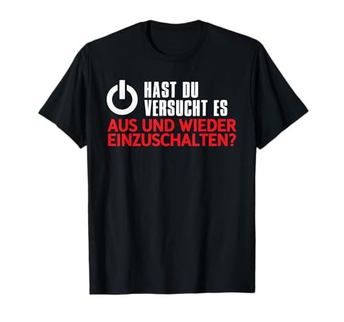 Aus Einschalten Weihnachts Geschenk Itler Nerd Shirt Lustig T-Shirt