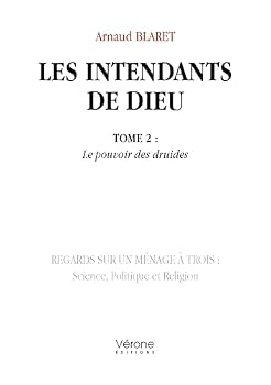 Paperback Les intendants de Dieu - Tome 2: Le pouvoir des druides [French] Book