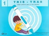 TRIS TRASS 1 JUEGOS GRAFICOS PARA EL NIÑO PEQUEÑO 9686006915 Book Cover