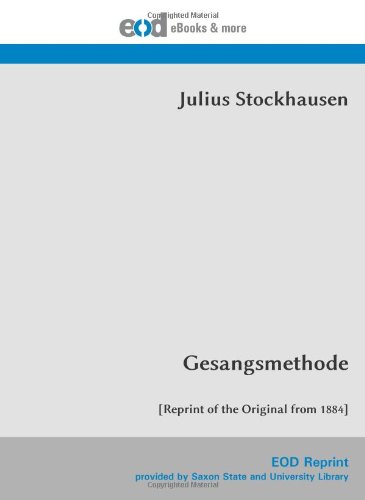 Preisvergleich Produktbild Gesangsmethode: [Reprint of the Original from 1884]