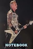  Notebook : James Hetfield Notebook/ Journal Notebook, Thankgiving Notebook For Fans. Men, Boys, Women #179