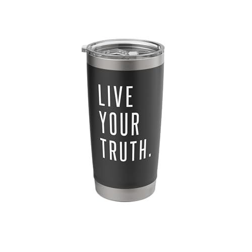 Live Your Truth shirt, Live Your Truth, Live Your Truth art Stainless Steel Insulated Tumbler