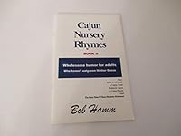 Cajun Nursery Rhymes Book II 0970582404 Book Cover