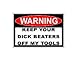 3pcs Warning keep your dick beaters off my tools funny hard hat/helmet vinyl decal sticker