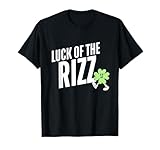 Photo Gallery fortuna del rizz st. patricks day divertente rizzler punny maglietta Photo Gallery fortuna del rizz st. patricks day divertente rizzler punny maglietta