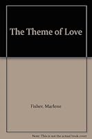 The Theme of Love B00D0RJ880 Book Cover