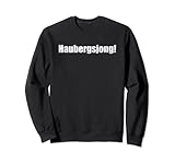 Haubergsjong. Schlichtes Design für alle Siegerländer, die Hauberg machen und das Bäume fällen lieben.