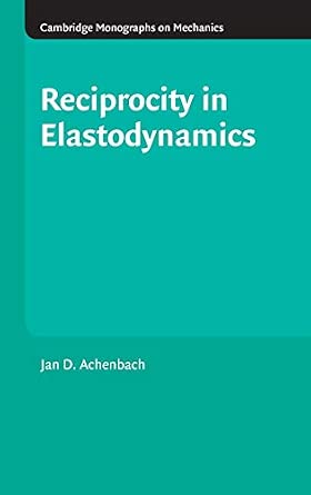 Reciprocity in Elastodynamics-Wow! eBook