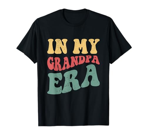 Rétro Groovy In My Grandpa Era Funny Father's Day Dad Men T-Shirt