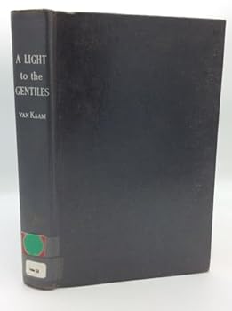 A Light to the Gentiles : The Life Story of the Venerable Francis Libermann
