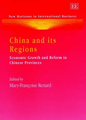 China and its Regions: Economic Growth and Reform in Chinese Provinces ...