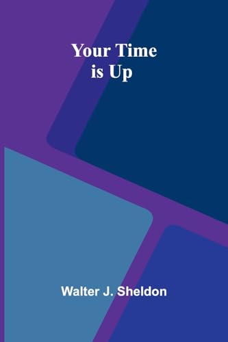 Your Time is Up