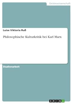 Paperback Philosophische Kulturkritik bei Karl Marx [German] Book