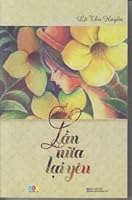 Lan Nua Lai Yeu (Vietnamese Edition) 6045029208 Book Cover
