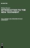 History and Literature of Early Christianity (Introduction to the New Testament)