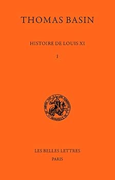 Paperback Histoire de Louis XI. Tome I: Tome I. [French] Book