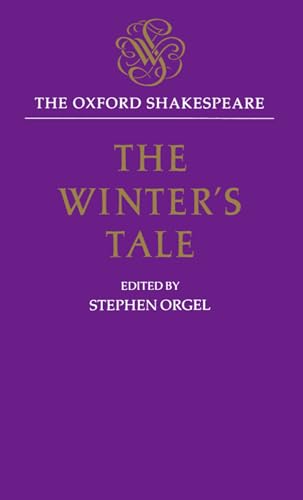 The Winter'S Tale: The Oxford Shakespearethe Winter'S Tale