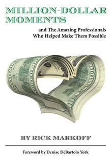 Million Dollar Moments: And the Amazing Professionals Who Helped Make Them Possible