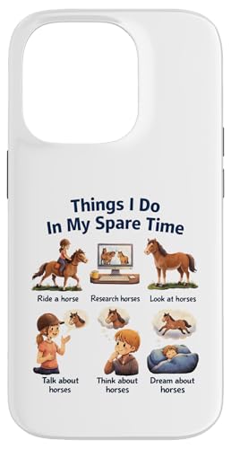 Things I Do In My Spare Time Ride A Horse Funny Horses �X�}�z�P�[�X iPhone 14 Pro �p