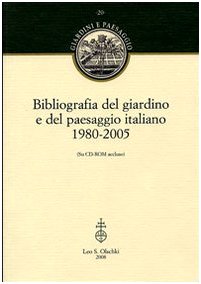 Bibliographie du jardin et paysage italien 1980-2005 livre d'art