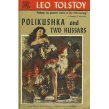 Paperback Polikushka and Two Hussars Book