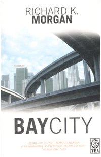 Bay City. Altered Carbon (Vol. 1)