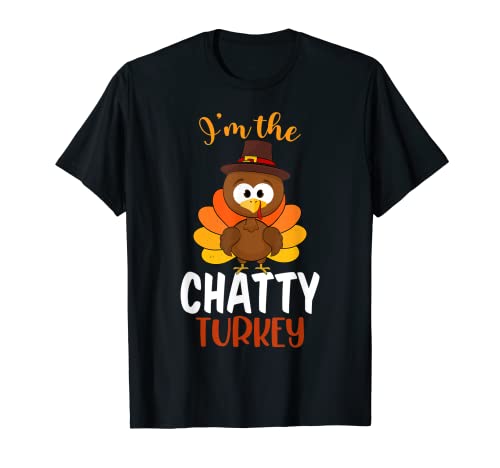 Disfraz de pavo con texto en inglés "I'm the Chatty Turkey" Camiseta