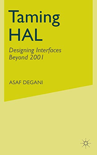 Taming Hal: Designing Interfaces Beyond 2001 view 2