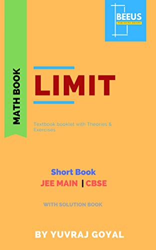 Limit : Matematics for JEE and Cbse board (Math Book)