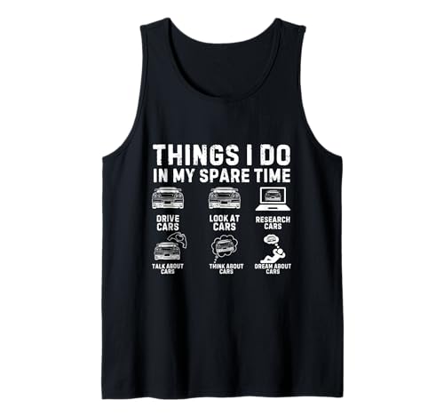 Things I Do In My Spare Time Car Guy Girl Car Enthusiast Camiseta sin Mangas