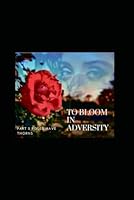 Roses have thorns II: To bloom in adversity B0CYL8MTK1 Book Cover