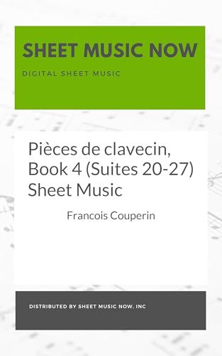 Pièces de clavecin, Book 4 (Suites 20-27) Sheet Music