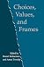 Choices, Values, and Frames
