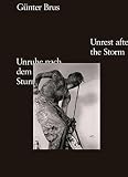 Günter Brus: Unruhe nach dem Sturm / Unrest after the Storm