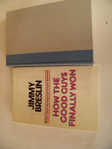 How the Good Guys Finally Won 0670382078 Book Cover