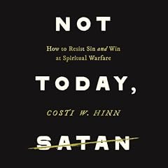 Not Today, Satan Audiobook By Costi W. Hinn cover art